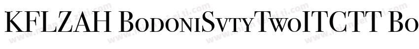 KFLZAH BodoniSvtyTwoITCTT Book字体转换